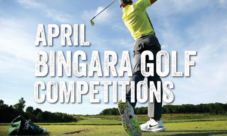 Bingara Golf Competitions - April