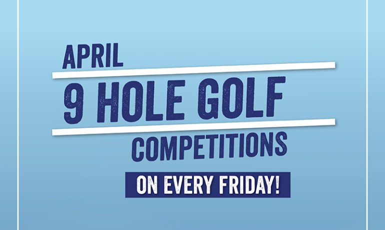 April Golf Series 9 Hole