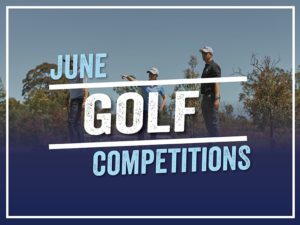 June Golf Competitions