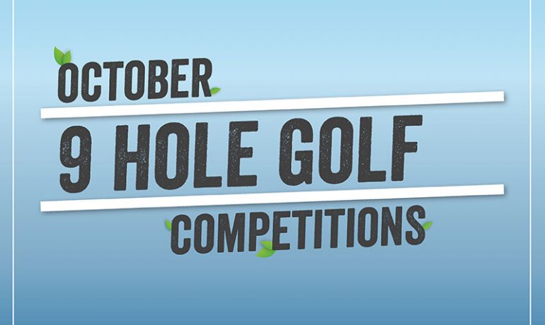 October 9 Hole Golf Competitions